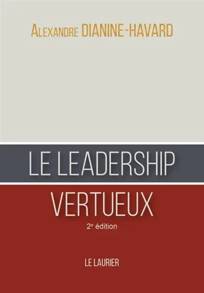 Le leadership vertueux