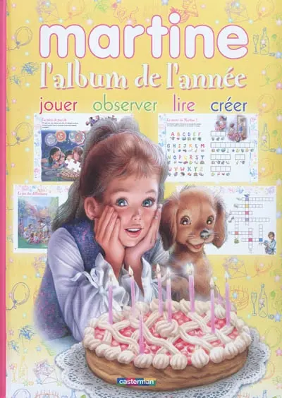 Martine : l'album de l'année. Observer, lire, créer, jouer