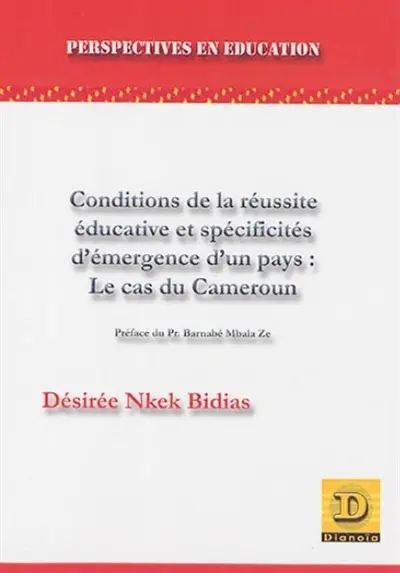 Conditions de la réussite éducative et spécificités d'émergence d'un pays : le cas du Cameroun