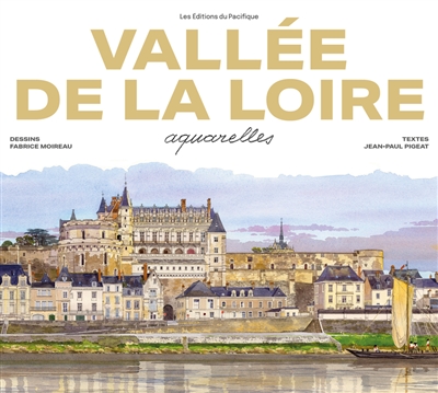 Vallée de la Loire : aquarelles