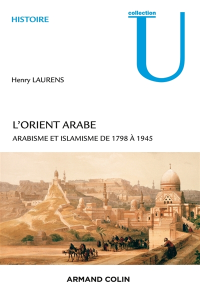 L'Orient arabe : arabisme...
