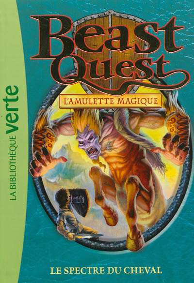 Beast Quest. L'amulette magique. 24. Le spectre du cheval