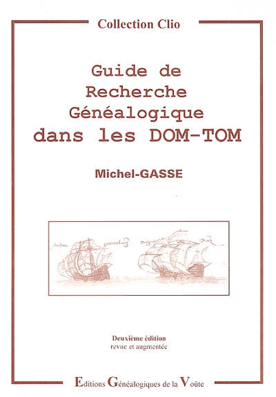 Guide de recherche généalogique dans les DOM-TOM