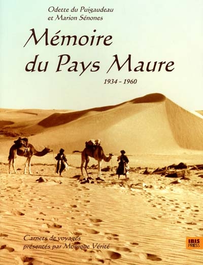 Mémoire du pays maure : 1934-1960