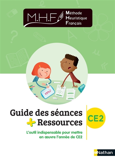 Méthode heuristique de français CE2 : guide des séances + ressources