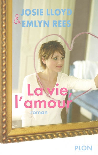La vie, l'amour