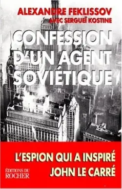 Confession d'un agent soviétique