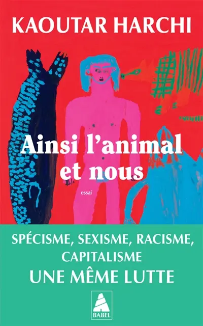 Ainsi l'animal et nous : essai