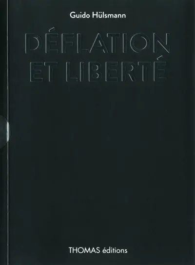 Déflation et liberté