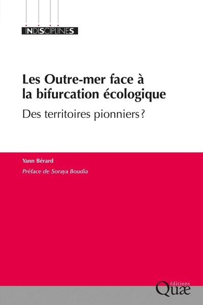 Les Outre-mer face à la bifurcation écologique : des territoires pionniers ?