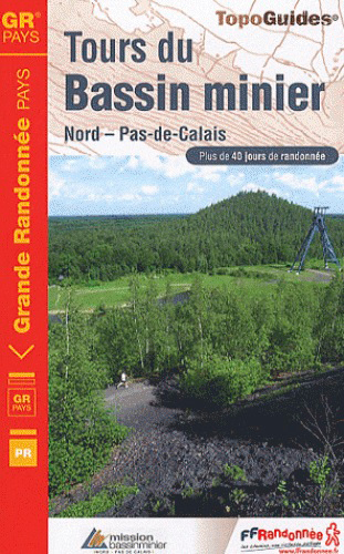 Tours du bassin minier : Nord-Pas-de-Calais
