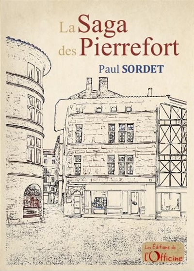 La saga des Pierrefort