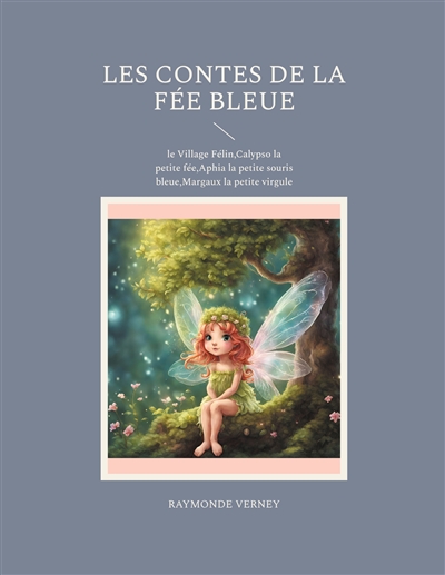 Les Contes de la Fée Bleue...
