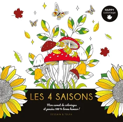 Les 4 saisons : mon carnet de coloriages et pensées 100 % bonne humeur !