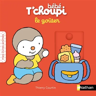 Bébé T'choupi : le goûter