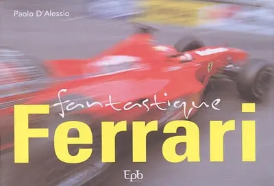 Fantastique Ferrari
