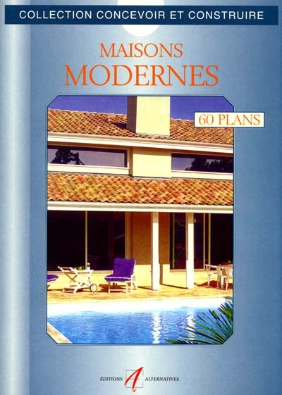 Maisons modernes : 60 plans libres d'utilisation