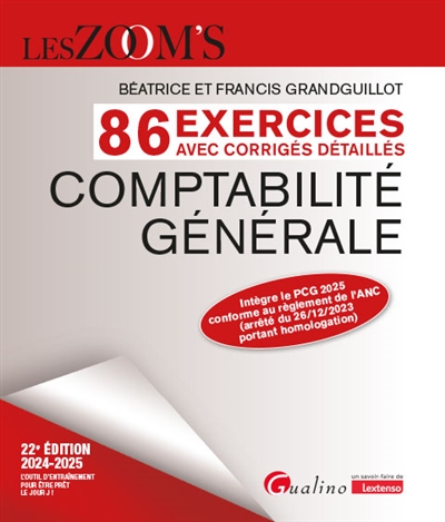 Comptabilité générale : 86 exercices avec corrigés détaillés : 2024-2025