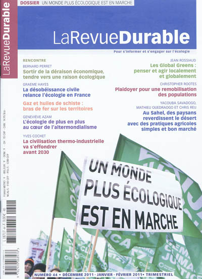 Revue durable (La), n° 44. Un monde plus écologique est en marche