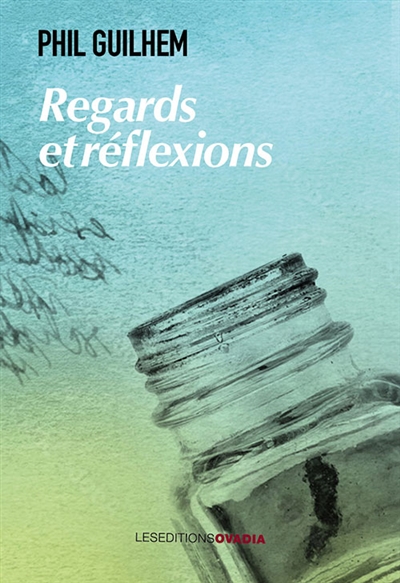 Regards et réflexions