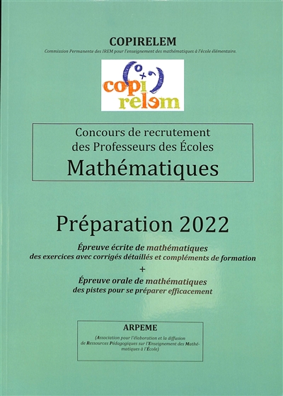 Concours de recrutement des professeurs des écoles : mathématiques : préparation 2022