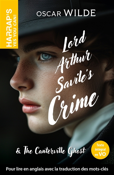 Lord Arthur Savile's crime. The Canterville ghost
