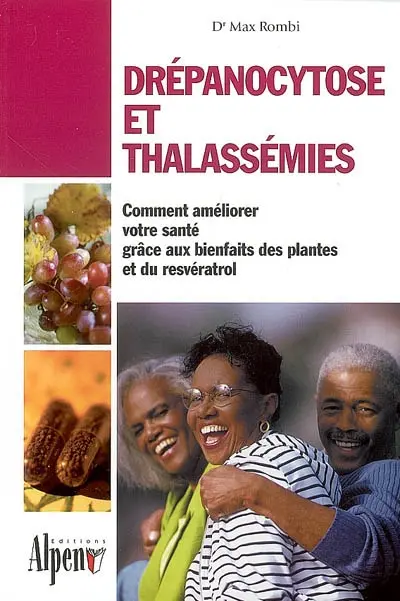 Drépanocytose et thalassémies : conseils diététiques pour toute personne atteinte de cette maladie