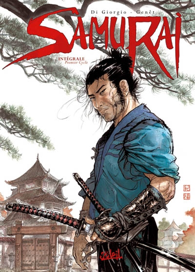 Samurai : intégrale. Premier cycle