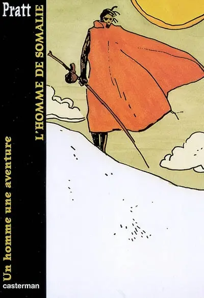 Un homme une aventure. L'homme de Somalie