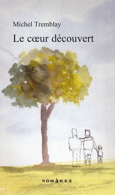 Le coeur découvert