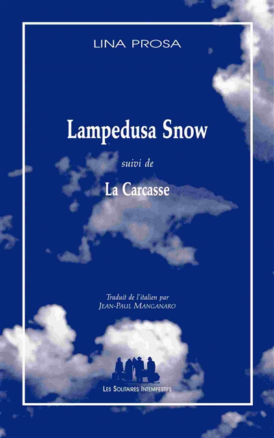 Lampedusa snow. La carcasse