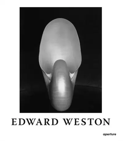 Edward Weston The Flame of Recognition (Sixtieth Anniversary Edition)