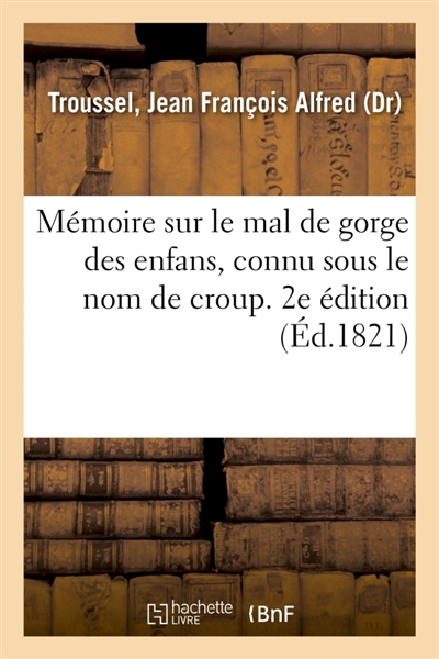 Mémoire sur le mal de gorge...