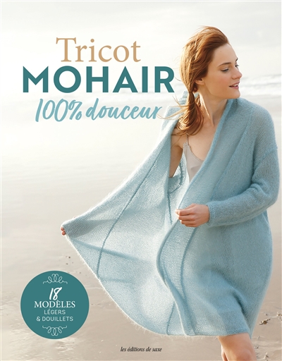 Tricot mohair 100 % douceur...