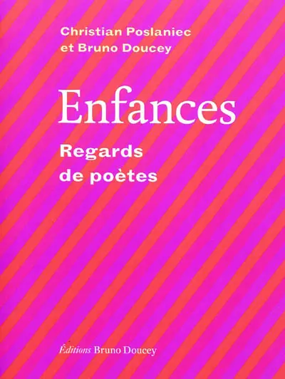 Enfances : regards de poètes