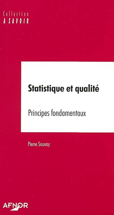 Statistique et qualité : principes fondamentaux