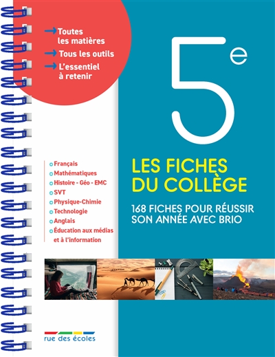 Les fiches du collège, 5e : 168 fiches pour réussir son année avec brio