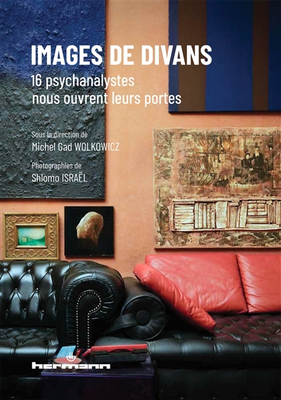 Images de divans : 16 psychanalystes nous ouvrent leurs portes
