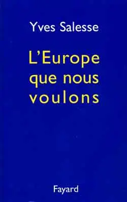 L'Europe que nous voulons