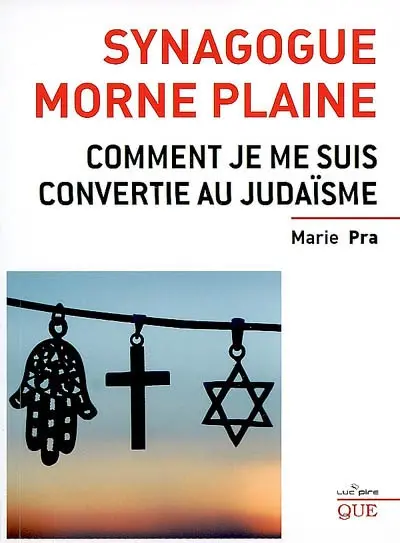 Synagogue morne plaine : comment je me suis convertie au judaïsme