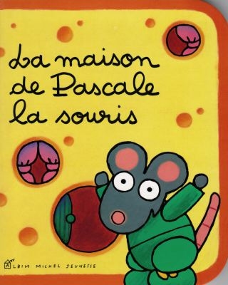 La maison de Pascale la souris