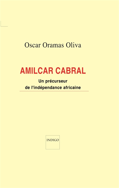 Amilcar Cabral : un précurseur de l'indépendance africaine