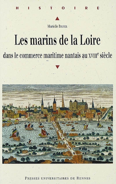 Les marins de la Loire dans le commerce maritime nantais au XVIIIe siècle