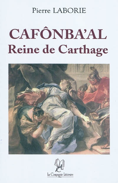 Cafonba'al : reine de Carthage