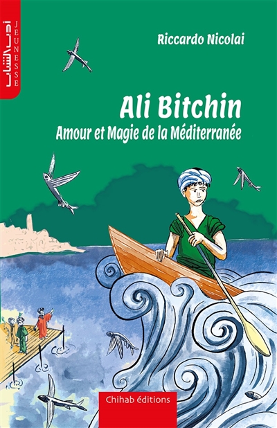 Ali Bitchin : amour et magie de la Méditerranée