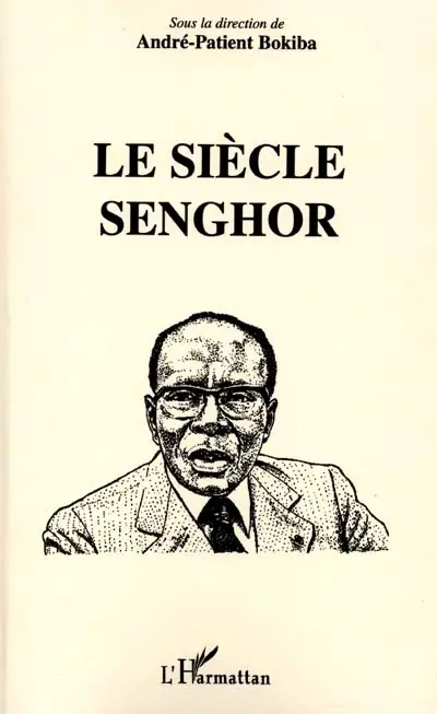 Le siècle Senghor