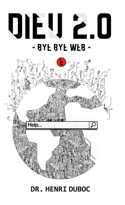 Dieu 2.0 : Bye Bye Web