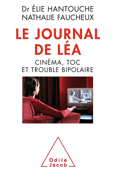 Le journal de Léa : cinéma, toc et trouble bipolaire