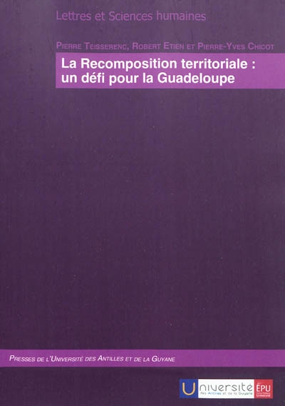 La recomposition territoriale : un défi pour la Guadeloupe