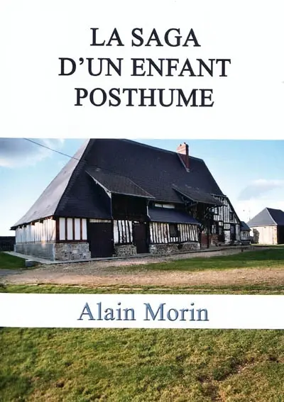 La saga d'un enfant posthume